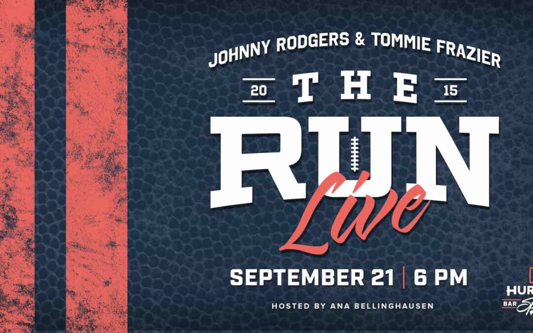 “The Run” LIVE Podcast with Johnny Rodgers and Tommie Frazier!