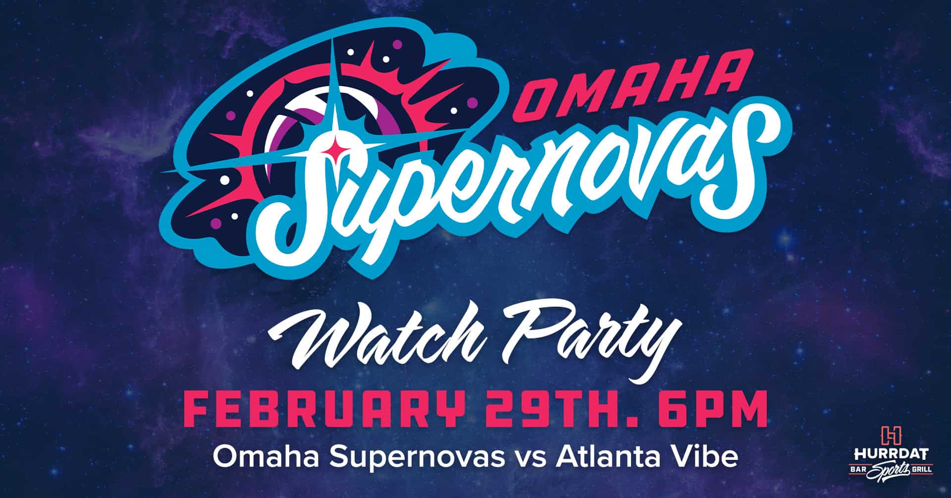 Omaha Supernovas Official Watch Party at Hurrdat Sports Bar