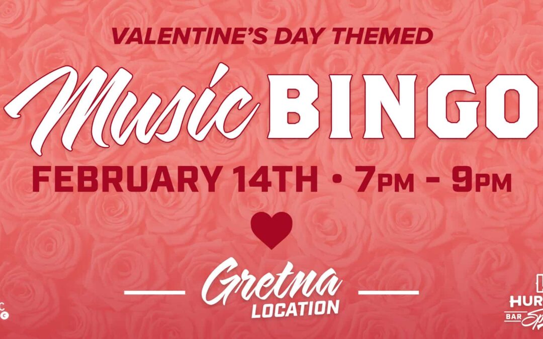 Music Bingo | Valentine’s Day | Gretna