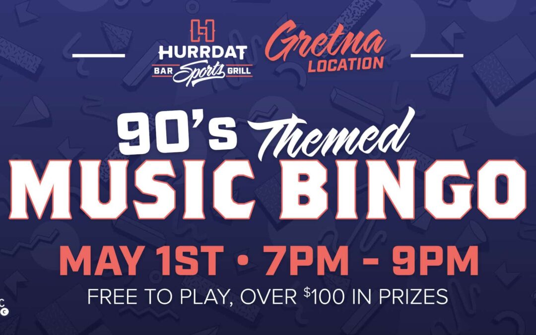90’s Themed Music Bingo! | Gretna