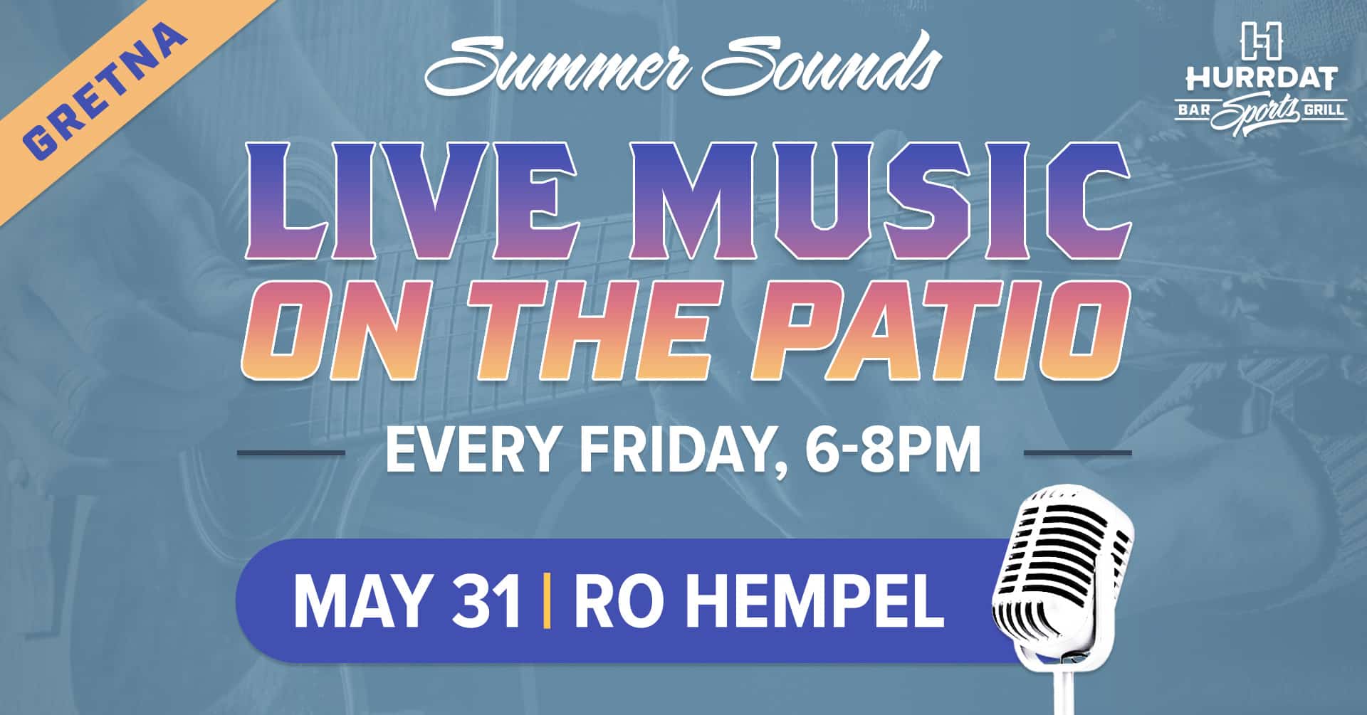 Live Music Summer Sounds at Hurrdat Sports Bar GRETNA on the Patio