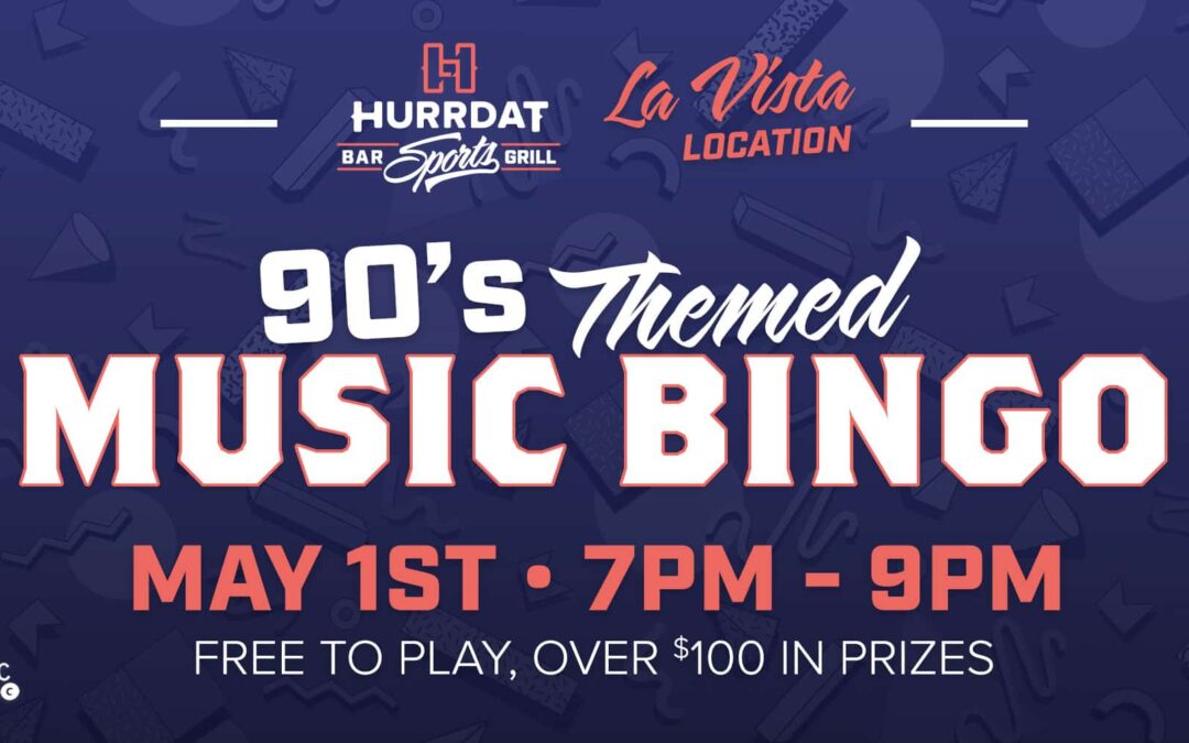 90’s Themed Music Bingo! | La Vista