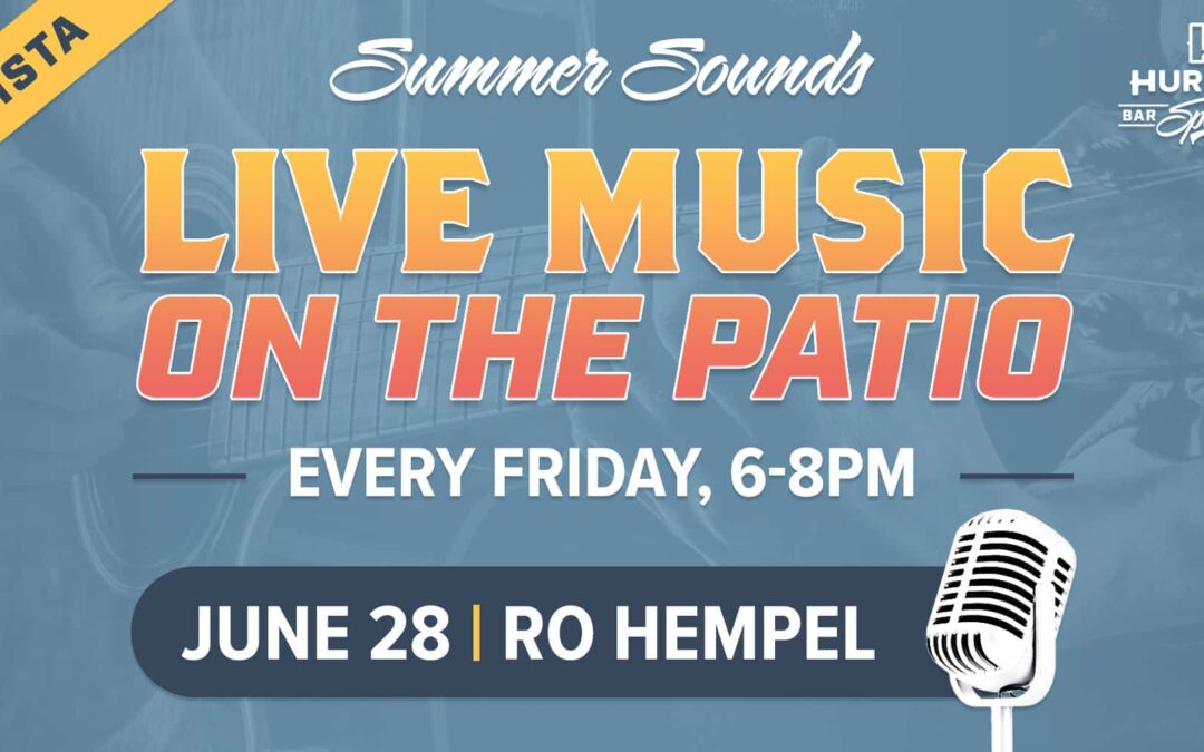 Live Music: La Vista Summer Sounds with Ro Hempel!