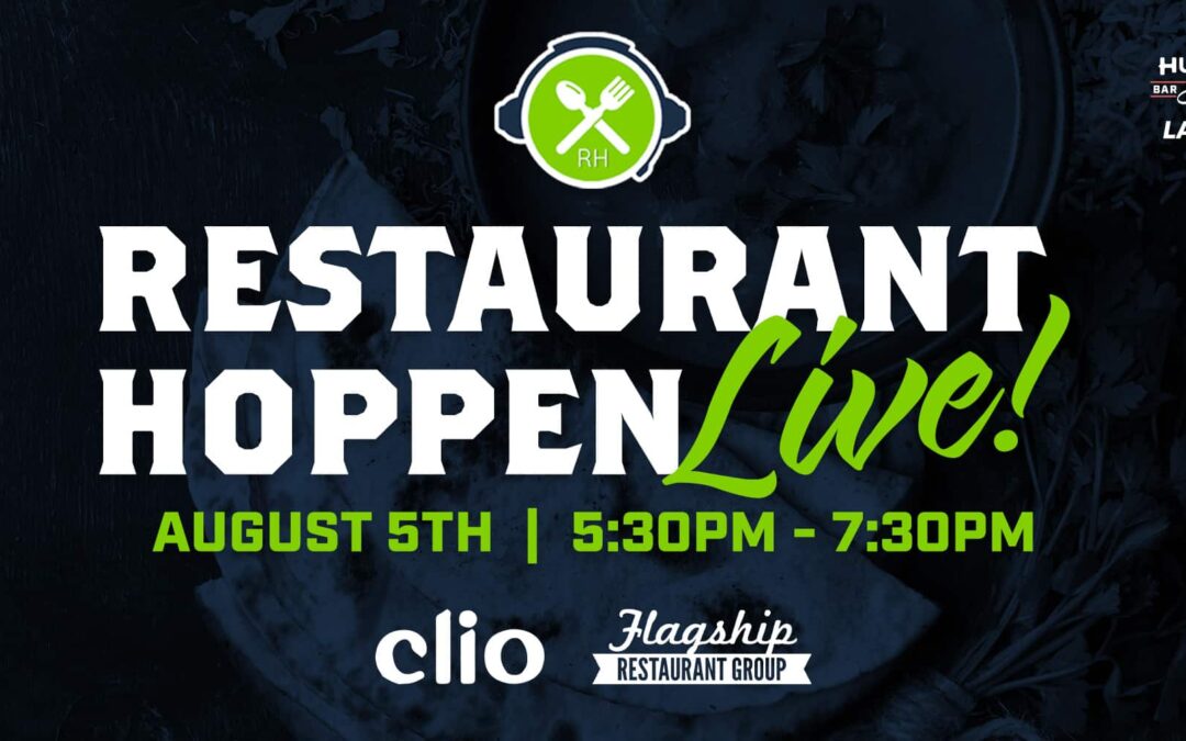 Restaurant Hoppen LIVE with Clio and Flagship Restaurant Group!