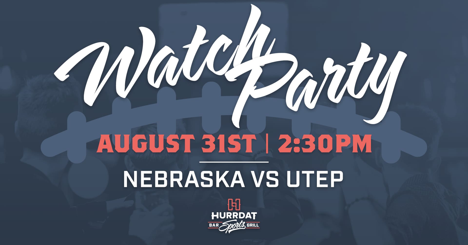 Nebraska Football Watch Party! NE vs UTEP