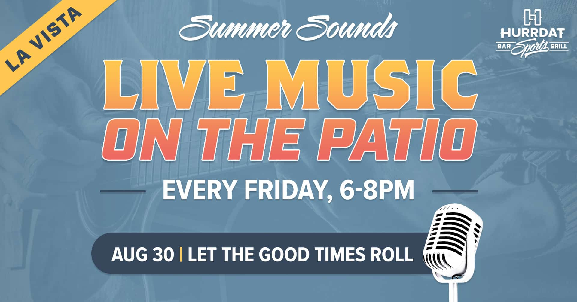 The Good Times Roll will be playing live August 30th! Enjoy Hurrdat Sports Bars amazing food and delicious drink menus!