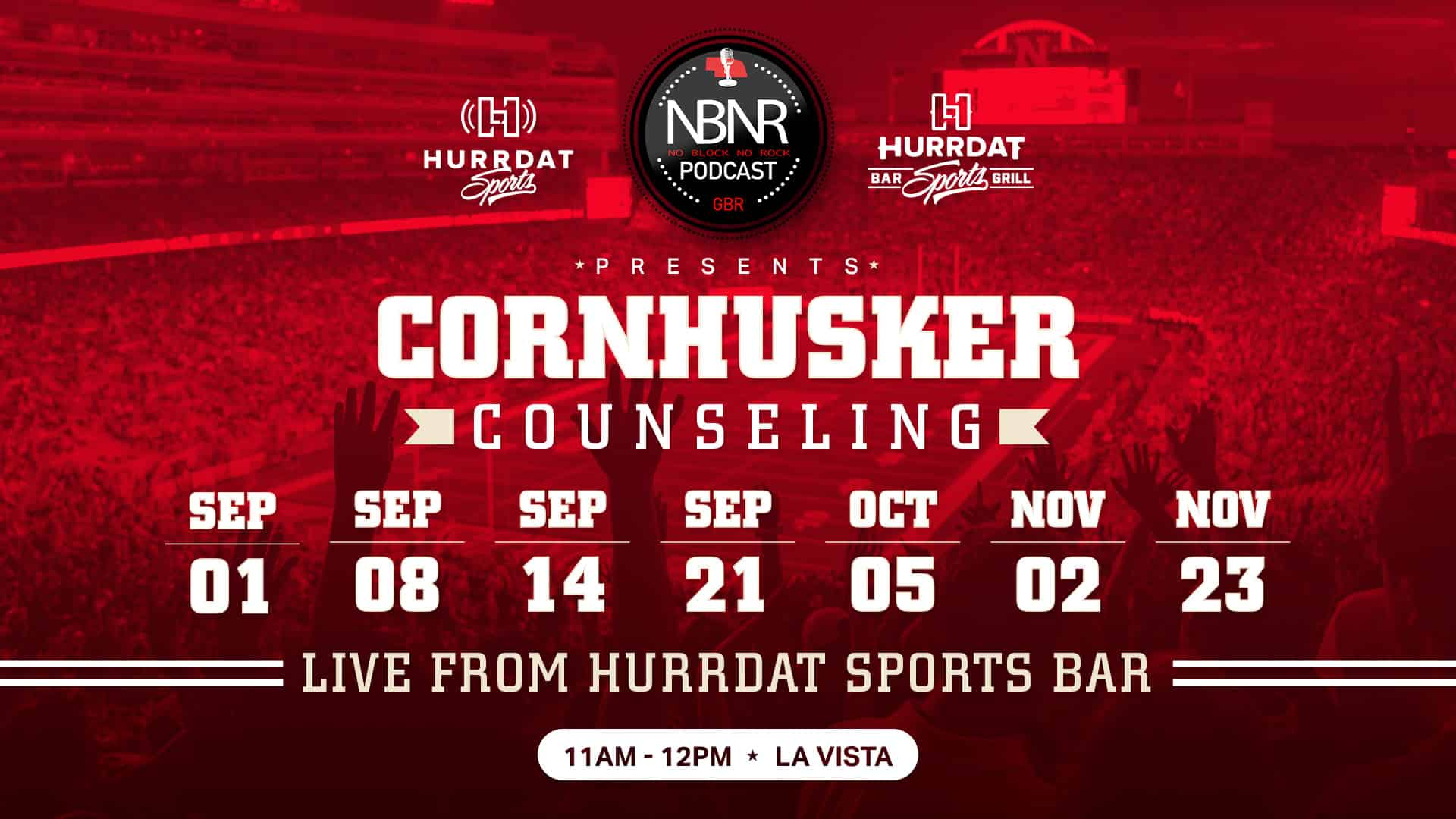 Celebrate wins or cope with losses at 'Cornhusker Counseling' with NBNR after every Husker home game at Hurrdat Sports Bar & Grill in La Vista!