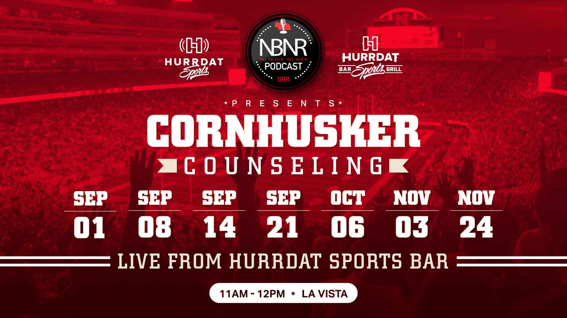 Celebrate wins or cope with losses at 'Cornhusker Counseling' with NBNR after every Husker home game at Hurrdat Sports Bar & Grill in La Vista!