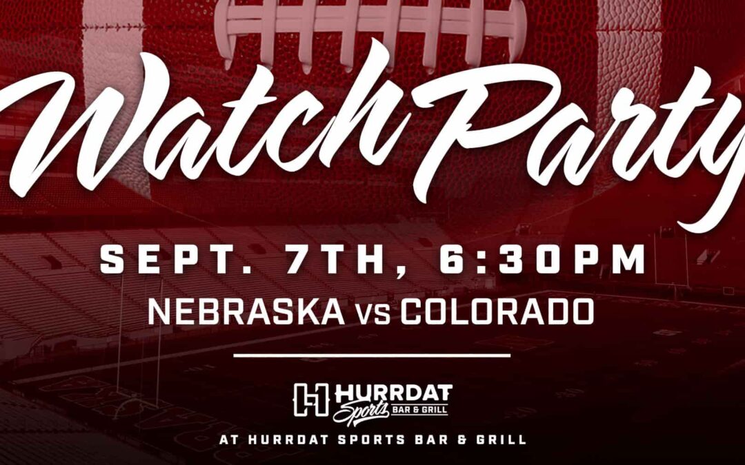 Nebraska Football Watch Party | NE vs. CO