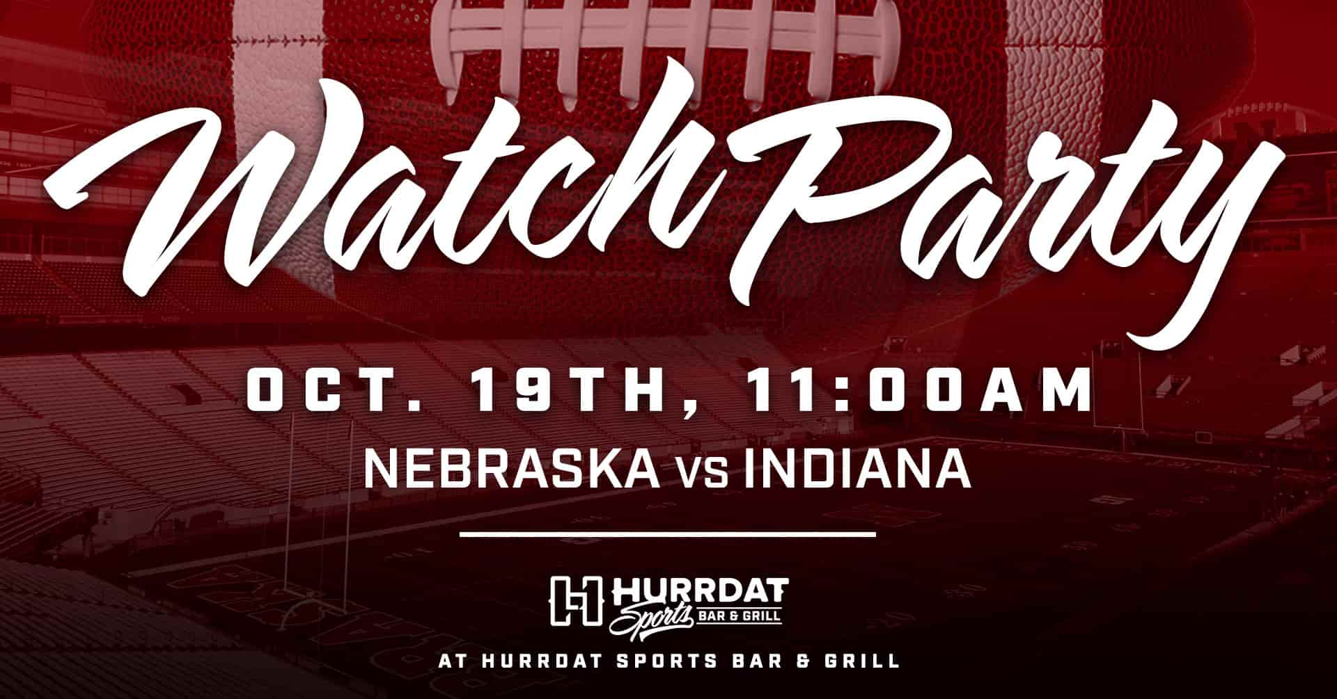 Join us at Hurrdat Sports Bar & Grill to cheer on the Huskers as they take on Indiana!