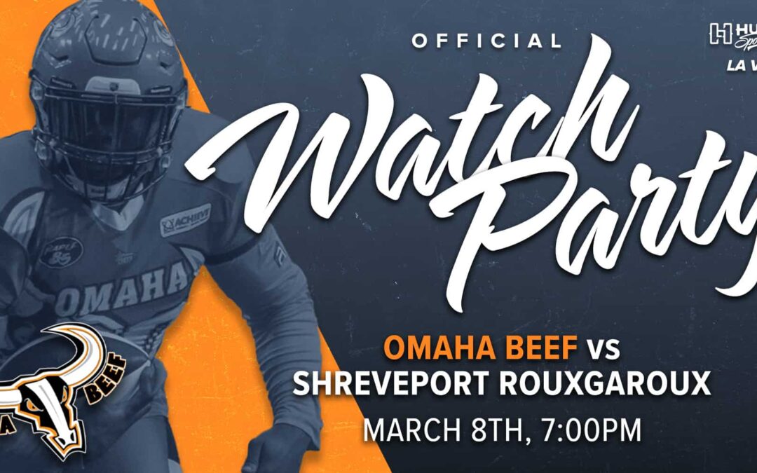 Omaha Beef vs Shreveport Rouxgaroux | Watch Party