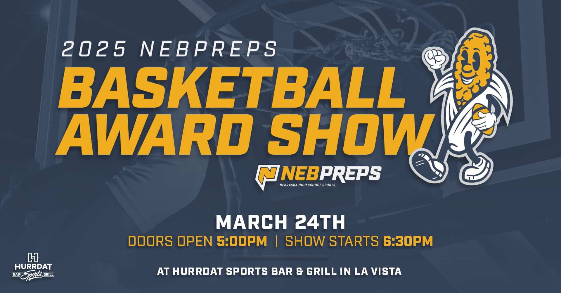 Join us at Hurrdat Sports Bar - La Vista for the Neb Preps Basketball Awards honoring Nebraska’s top high school athletes!