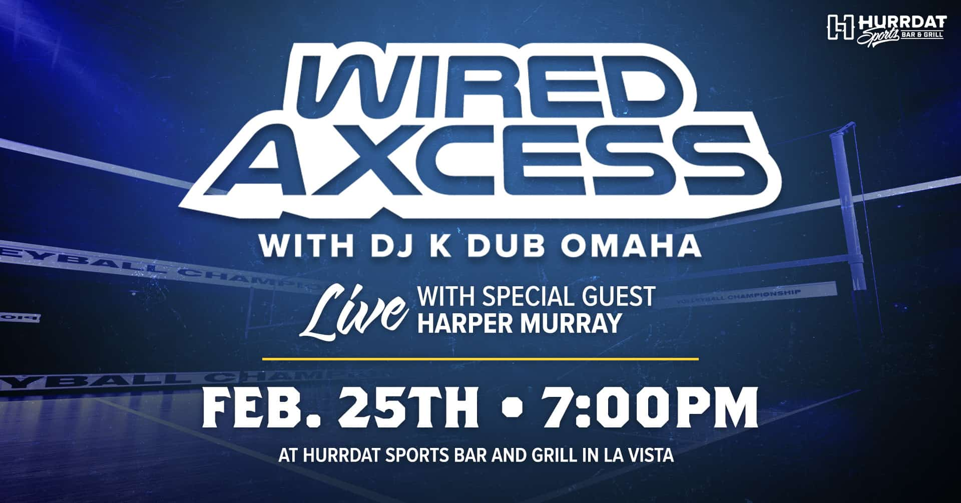 Join Wired Axcess LIVE with Special Guest Nebraska Volleyball Player, Harper Murray