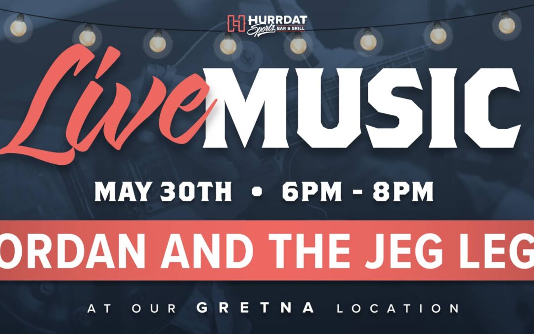 Live Music Fridays with Jordan and the Jeg Legs | Summer Sounds Gretna