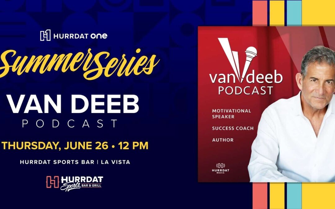 Van Deeb LIVE! | Hurrdat ONE Summer Series