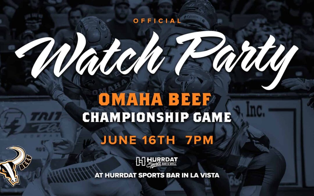 Omaha Beef Championship Game Watch Party