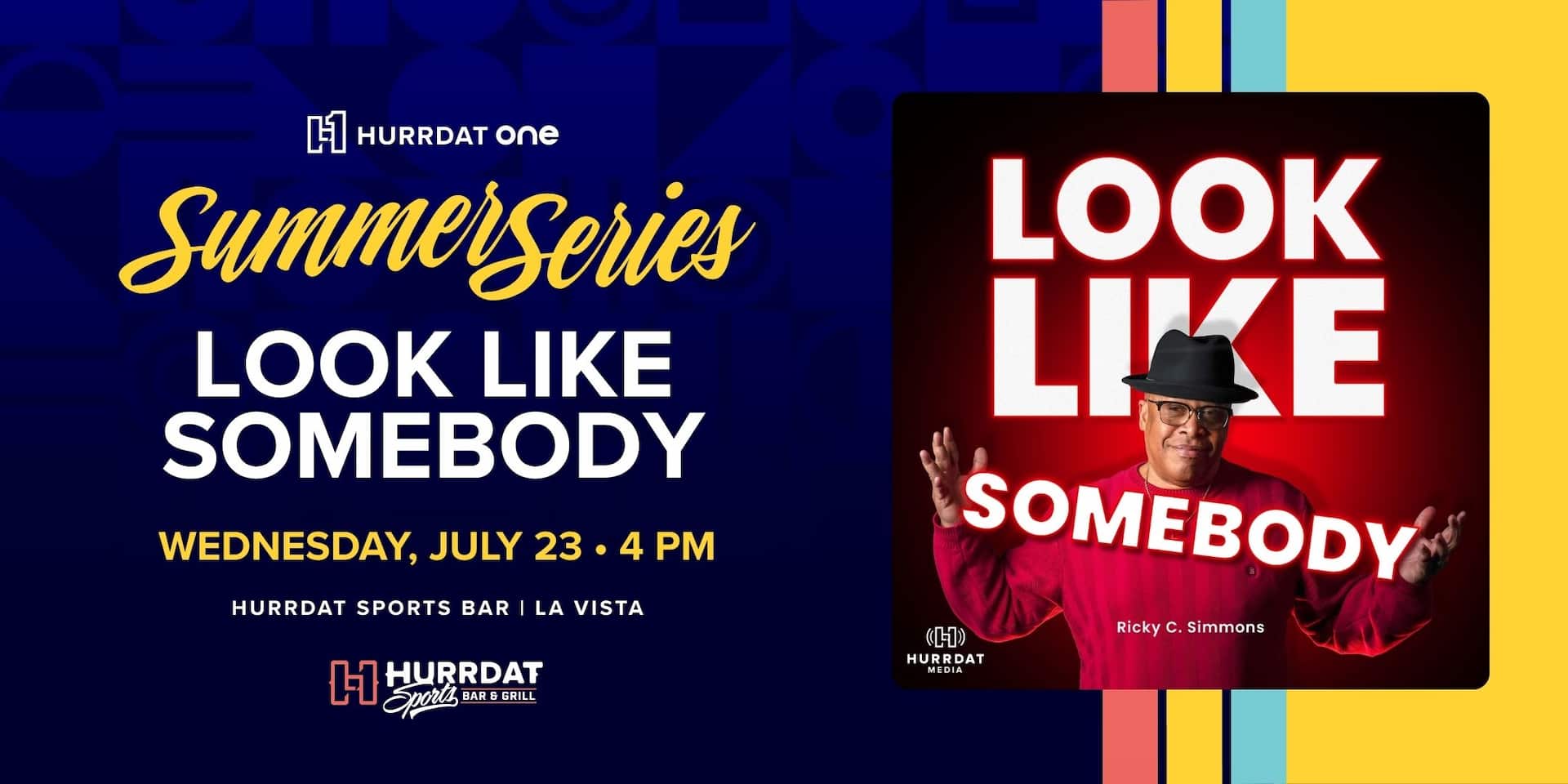 Mark your calendars for Wednesday, July 23rd, 2025, at 4:00 PM and join us at Hurrdat Sports Bar and Grill in La Vista for the Look Like Somebody Live Show!