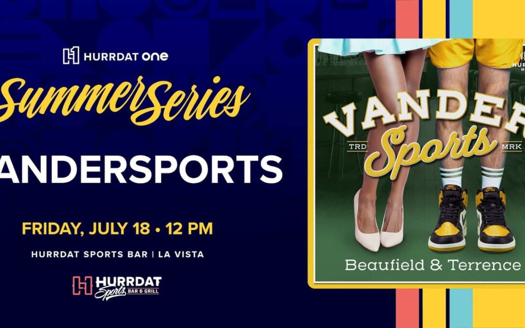 VanderSports LIVE! | Hurrdat ONE Summer Series