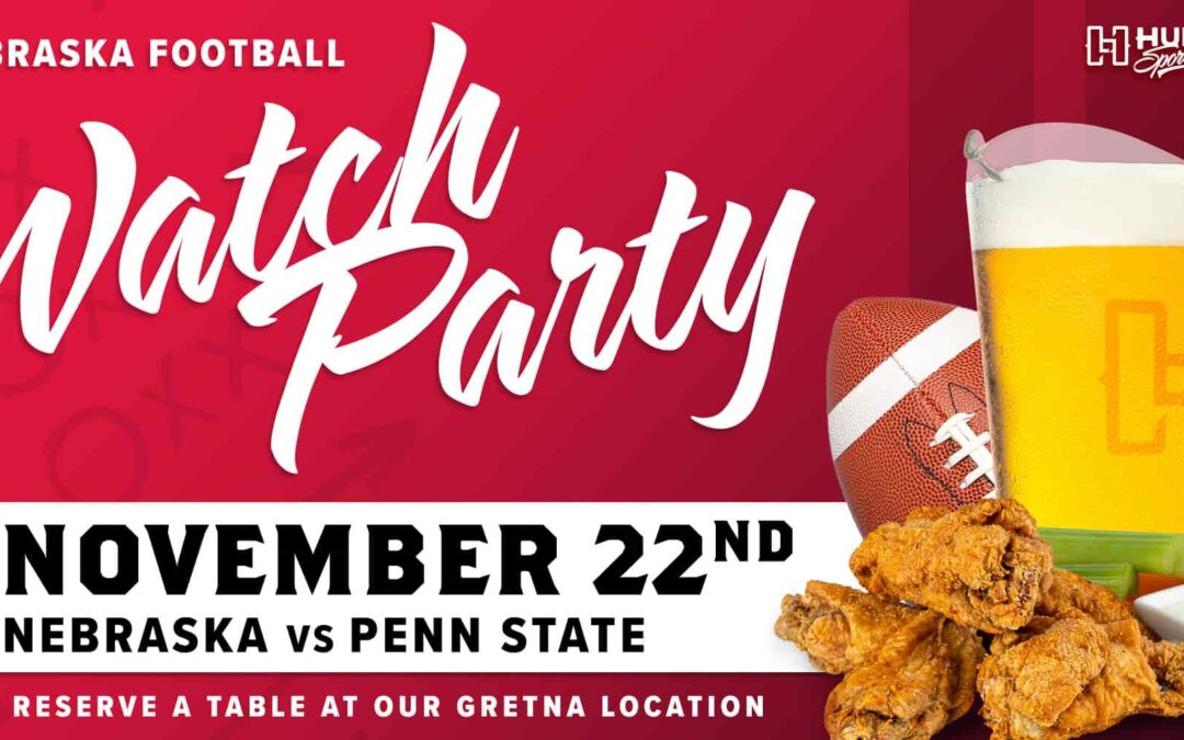 Nebraska Football vs Penn State Watch Party – Gretna