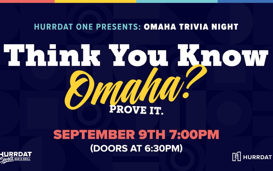 Omaha Trivia Night | Presented by Hurrdat One